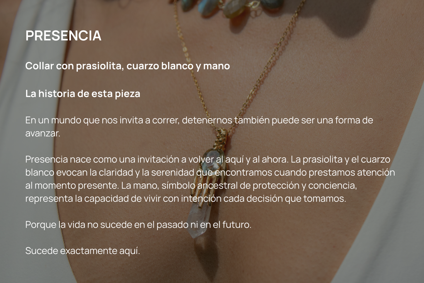Presencia. Collar con prasiolita, topacio blanco y mano
