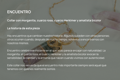 Encuentro. Collar con morganita, cuarzo rosa, cuarzo herkimer y amatista bicolor