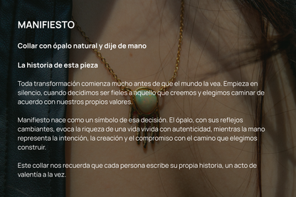 Manifiesto. Collar con ópalo natural y dije de mano